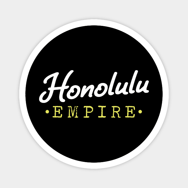 Honolulu Empire Oahu Souvenir Magnet by skaterly